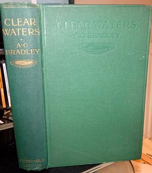 Clear Waters. Trouting Days and Trouting Ways In Wales, The West Country and the Scottish Borderl...