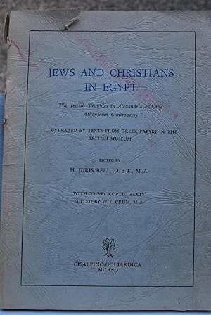 Jews and Christians in Egypt. The Jewish troubles in Alexandria and the Athanasian controversy.