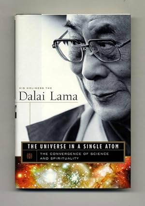 The Universe In A Single Atom, The Convergence Of Science And Spirituality - 1st US Edition/1st P...