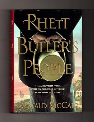 Rhett Butler's People: The Authorized Novel Based on Margaret Mitchell's 'Gone with the Wind' . F...