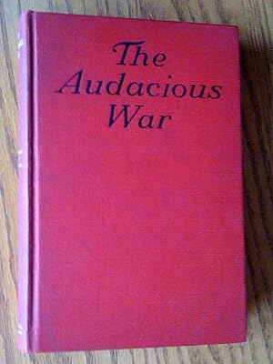 The Audacious War