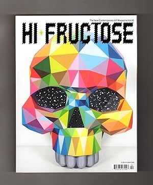 Hi-Fructose - The New Contemporary Art Magazine / Volume 43 (April 2017). Okuda San Miguel; Brian...