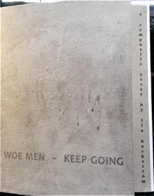 Woe Men Keep Going (small catalogue of her exhibition)
