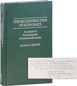 The Reconstruction of Economics. An Analysis of the Fundamentals of Institutional Economics