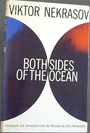 Both Sides of the Ocean : A Russian Writer's Travels in Italy and the United States