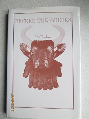 Before the Greeks. (Signed By Author)