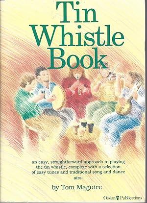 Tin Whistle Book, The Book Only Edition