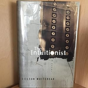 The Intuitionist ( signed with inscribed advance reader )