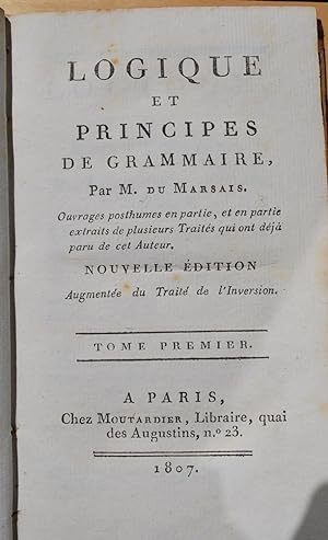 Logique et principes de grammaire. Deux volumes.