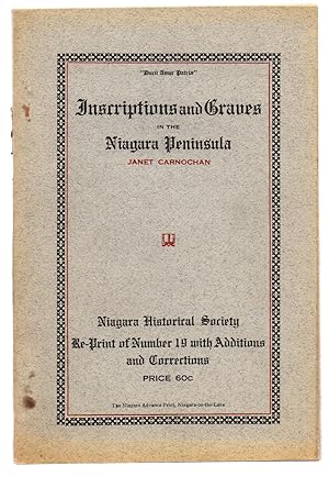 Inscriptions and Graves in the Niagara Peninsula