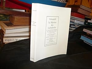 Le Mystère Des Cathédrales Et L'Interprétations Esotérique Des Symboles Hermétiques Du Grand Oeuv...