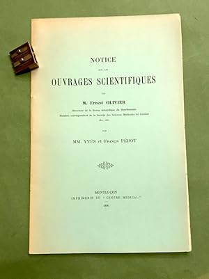 Notice sur les ouvrages scientifiques de M. Ernest Olivier.