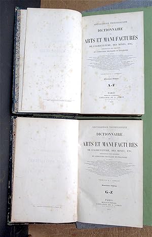 Encyclopédie Technologique. Dictionnaire des arts et manufactures, de l'agriculture, des mines, e...