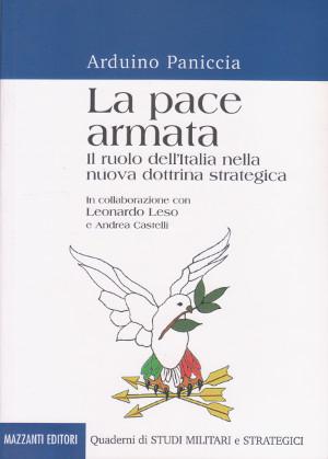 La Pace Armata - Il ruolo dell'Italia nella nuova dottrina strategica