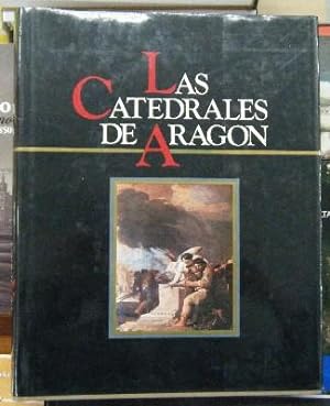 LAS CATEDRALES DE ARAGÓN