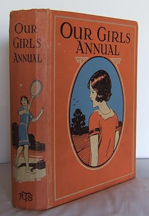 Our Girls Annual : The Yearly Volume of "Every Girl's Paper" (vol 1)