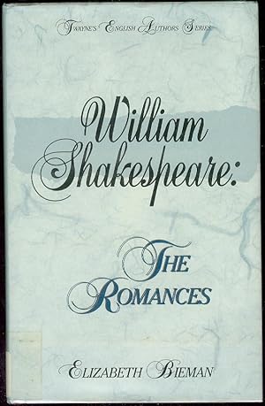 William Shakespeare: The Romances