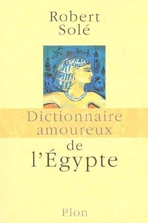 Dictionnaire amoureux de l'Égypte