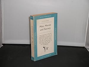 Man, Morals and Society A Psycho-Analytical Study, Pelican Books, 1955