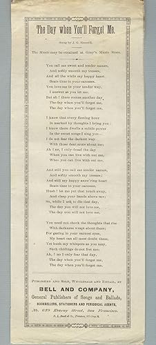 The day when you'll forget me. Sung by J. G. Russell. The music may be obtained at Gray's Music S...
