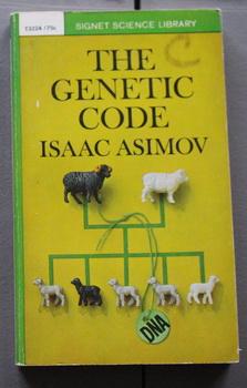The Genetic Code. (Signet Book # T3224 );
