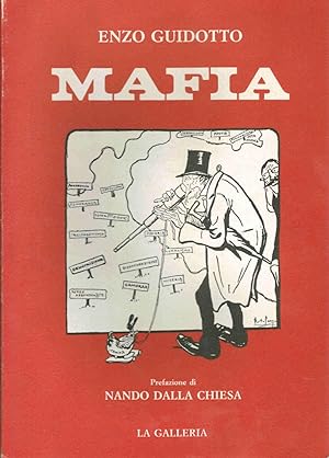 Mafia. Un potere economico e politico esercitato con la violenza. Prefazione di Nando Dalla Chiesa