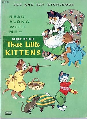Story of the Three Little Kittens (See and Say Storybook)