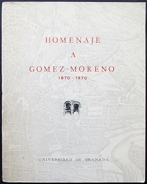 Homenaje a Gomez-Moreno 1870-1970