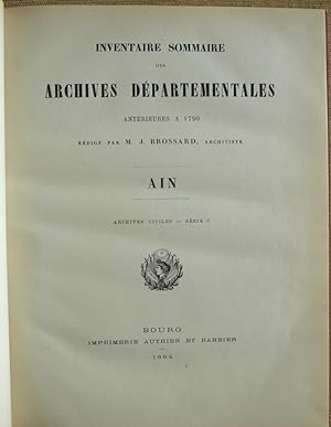 Inventaire sommaire des Archives départementales antérieures à 1790. Ain. Archives civiles, série C
