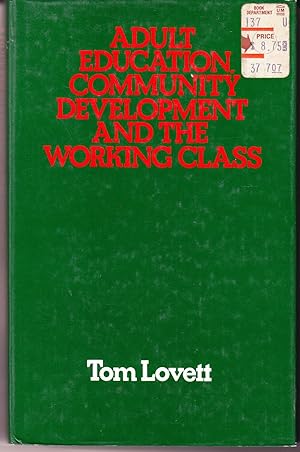 Adult Education, Community Development and the Working Class