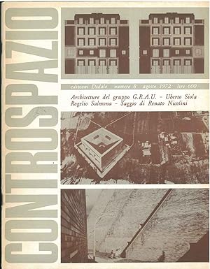 Controspazio. Mensile di architettura e urbanistica . Anno IV, n. 8, agosto 1972. Architetture de...