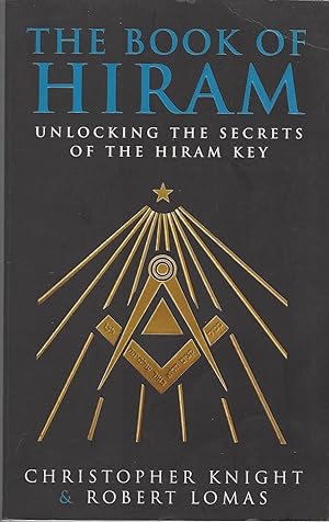 Book of Hiram, the Unlocking the Secrets of the Hiram Key