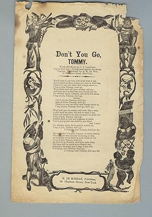 Don't you go, Tommy. Words and Music by C. T. Lockwood. Copied from the "Pulling hard against the...
