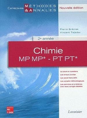 Chimie, 2e année MP, MP*, PT, PT*. le cours en questions, les erreurs à éviter, les savoir-faire ...