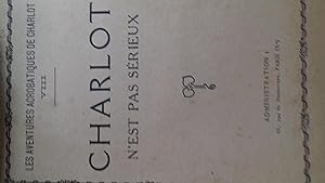 CHARLOT N° 8: CHARLOT N'EST PAS SERIEUX