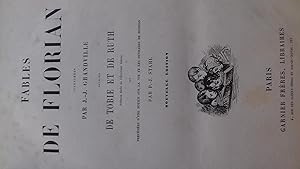 Fables, illustrées par J. J. GRANDVILLE. Suivies de Tobie et de Ruth, poëmes tirés de l'Ecriture ...
