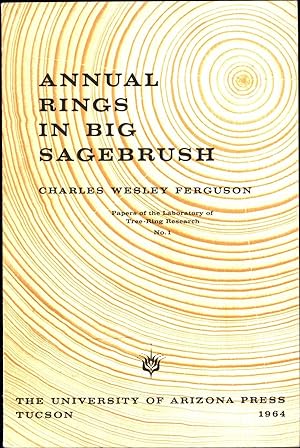 Annual Rings in Big Sagebrush Artemisia Tridentata / Papers of the Laboratory of Tree-Ring Resear...