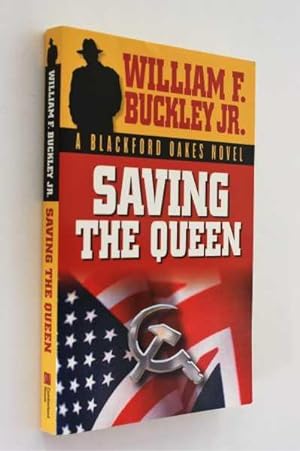 Saving the Queen: A Blackford Oakes Novel