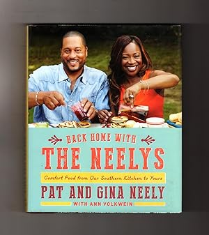 Back Home with the Neelys: Comfort Food from Our Southern Kitchen to Yours. First Edition.