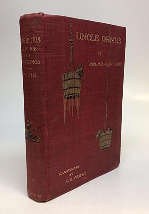 Uncle Remus; His Songs and Sayings