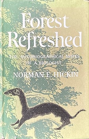 Forest refreshed: the autobiographical notes of a biologist