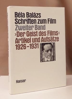 Schriften zum Film. Band 2: "Der Geist des Films". Artikel und Aufsätze 1926 - 1931. Herausgegebe...