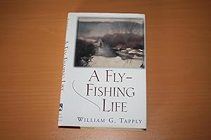 A Fly-Fishing Life