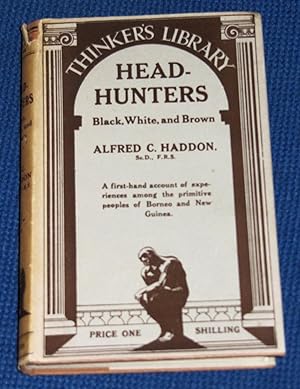 Head-Hunters - Black, White, and Brown - A first-hand account of experiences among the primitive ...