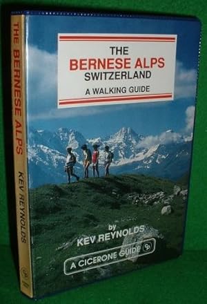 THE BERNESE ALPS Switzerland A Walking Guide [ Oberland ]