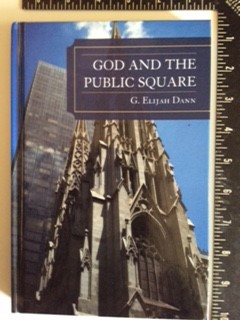 God and the Public Square (Inscribed copy)