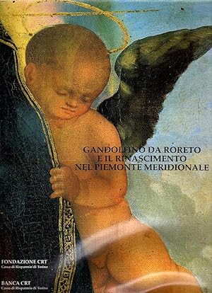 Gandolfino da Roreto e il Rinascimento nel Piemonte meridionale.