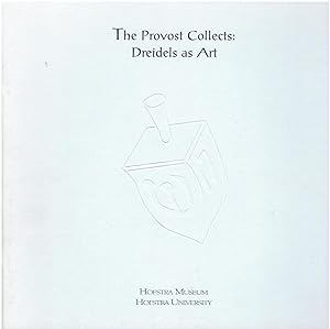 The Provost Collects: Dreidels as Art