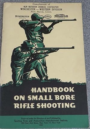 Handbook on Small Bore Rifle Shooting