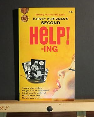 Harvey Kurtzman"s Second Help!-ing (Noted on front cover "Specially Revised by the Author")